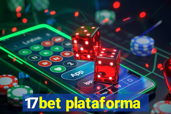 17bet plataforma